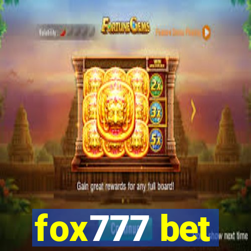 fox777 bet